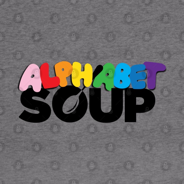 Alphabet Soup by ItRhymesWithSpaghetti